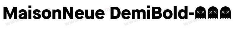 MaisonNeue DemiBold字体转换